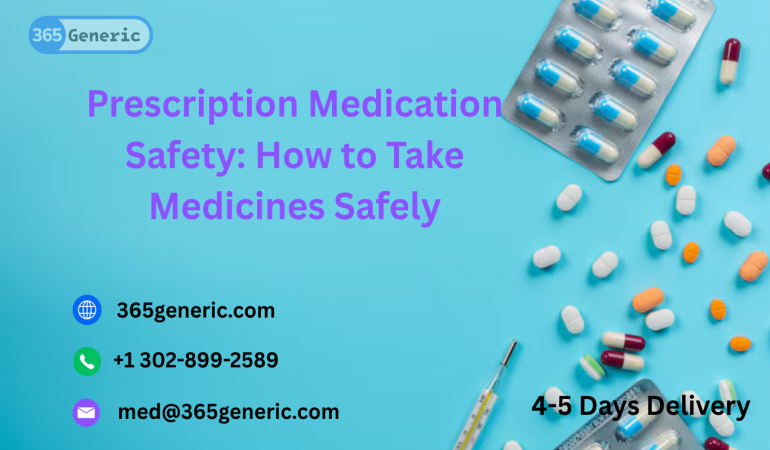 Prescription Medication Safety: How to Take Medicines Safely